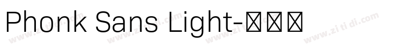 Phonk Sans Light字体转换